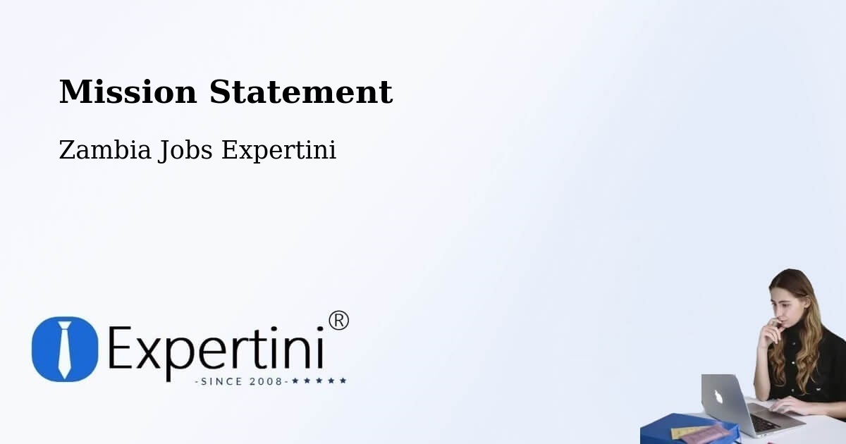 Corporate Mission – Solwezi - Zambia Jobs Expertini