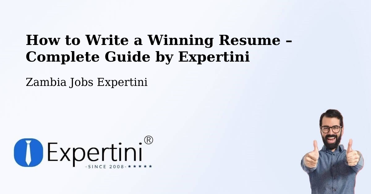 Resume Writing Guide for Job Seekers – Solwezi - Solwezi, Zambia Jobs Expertini