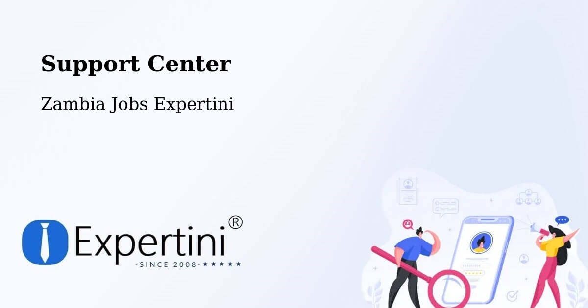 Support Services – Solwezi - Zambia Jobs Expertini
