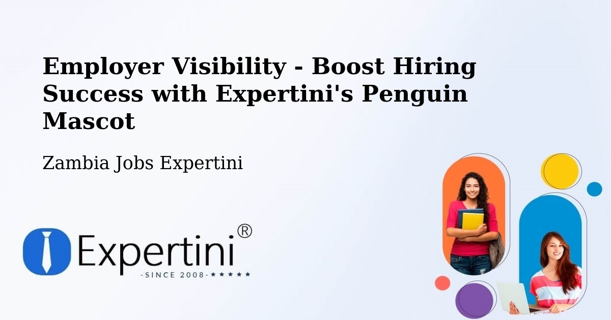 CV and Resume Visibility Optimization – Solwezi - Zambia Jobs Expertini